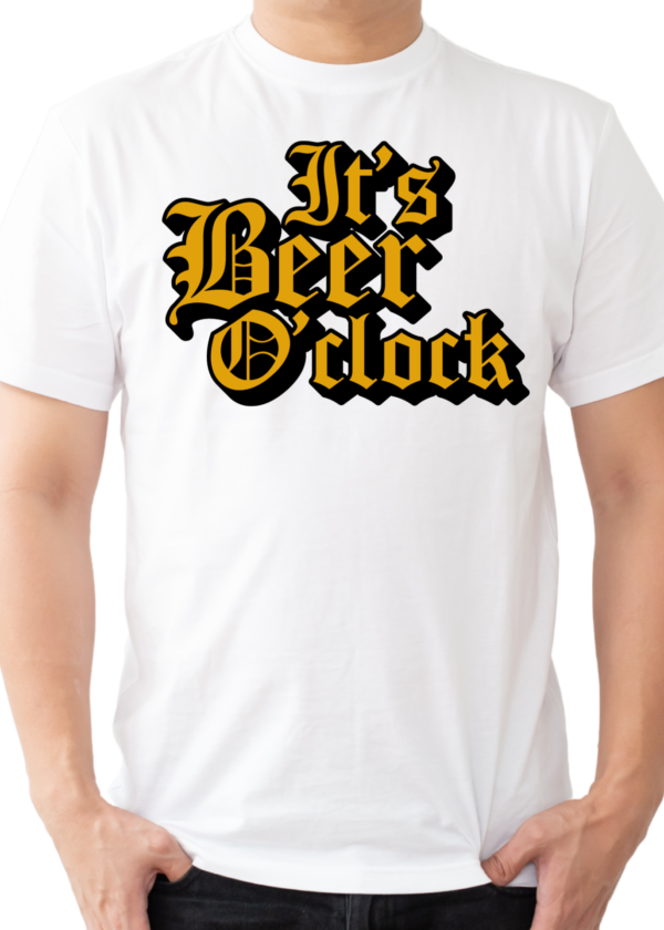 beer o clock design on a white tshirt