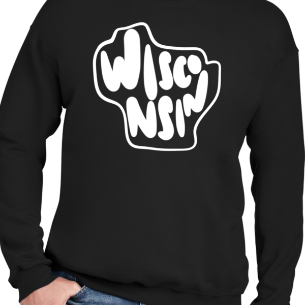 Wisconsin text in the shape of Wisconsin in white ink on a black crewneck